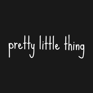 Pretty Little Thing T-Shirt