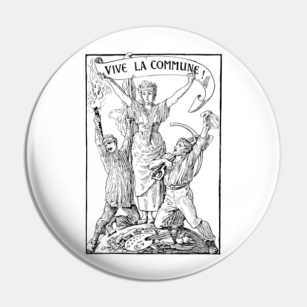 Vive La Commune Walter Crane - Historical, Paris Commune, Socialist, Leftist Pin by SpaceDogLaika