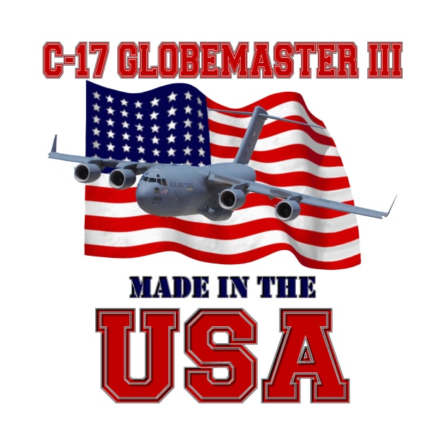 C-17 Globemaster III Made in the USA by MilMerchant
