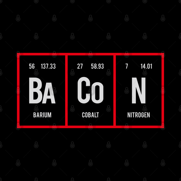 Bacon - Periodic Table of Elements by Distrowlinc