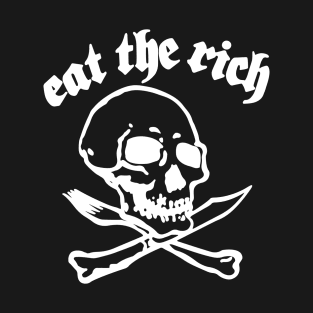 Eat The Rich T-Shirt