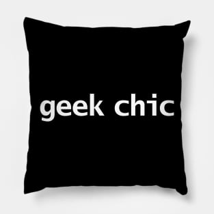 Geek Chic Typography White Text Pillow