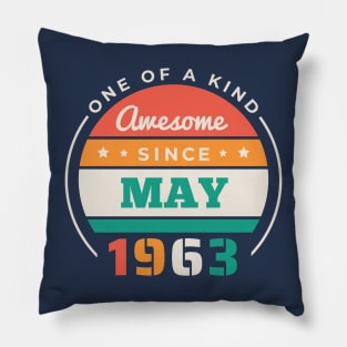 Retro Awesome Since May 1963 Birthday Vintage Bday 1963 Pillow