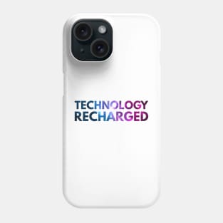 Technology Recharged - Funny No Man's Sky Quotes Phone Case