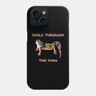 Leopard Gecko Smile Through the Pain Funny Pet Lizard Lover Phone Case