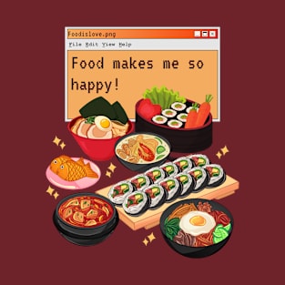 Food Makes me Happy Aesthetic Anime Pun T-Shirt