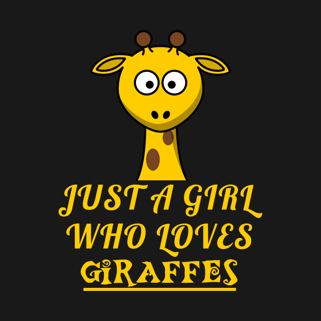 Just A Girl Who Loves Giraffes Funny Giraffe Lovers Gift by issambak