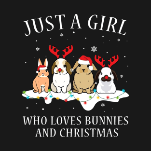 Just A Girl Who Loves Bunnies And Christmas T-Shirt