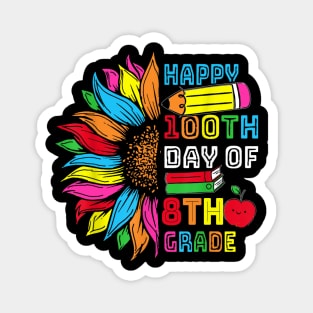 Happy 100th Day Of Eighth Grade 100 Days Smarter Magnet