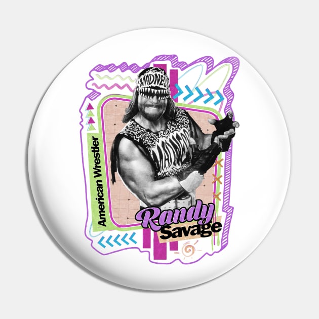 Randy Savage - Pro Wrestler Pin by PICK AND DRAG