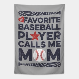 My Favorite Baseball Player Calls Me Mom Tapestry