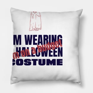 Halloween costume on a budget Pillow