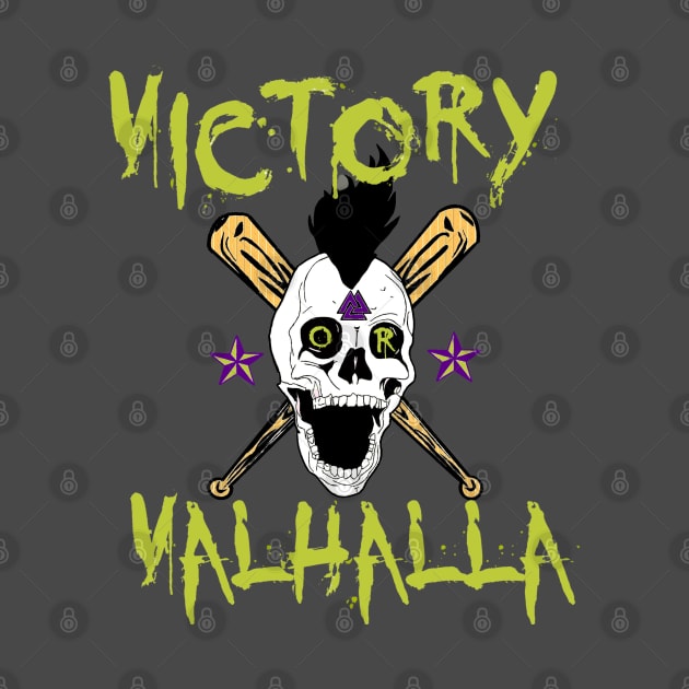 Hooligan Victory or Valhalla by Rynar the Hooligan 