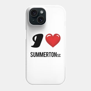 I Love Summerton, SC Phone Case