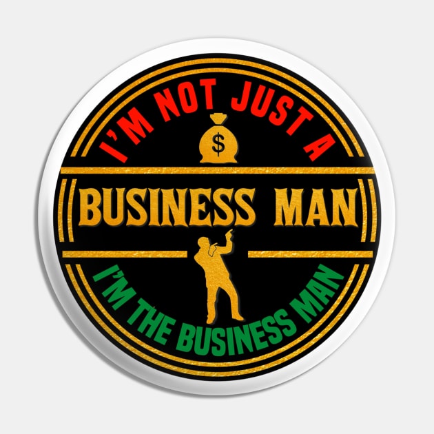 I’m The Business Man Pin by FirstTees