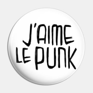 Punk Music, J'aime le Punk Pin