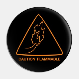 Caution Flammable Pin