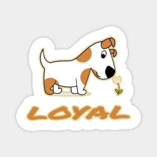 Loyal Dog Magnet