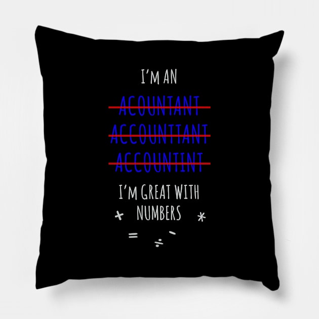 Funny Accountant Pillow by TheBestHumorApparel