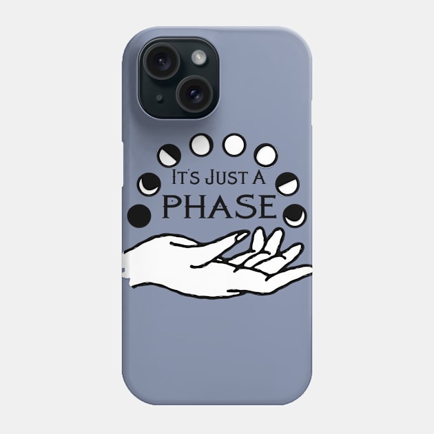 It's Just a Phase Moon Cycle with Hand Phone Case by Punderstandable