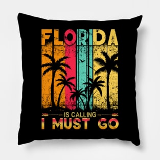 Florida Is Calling And I Must Go Retro Palm Trees Florida Pillow