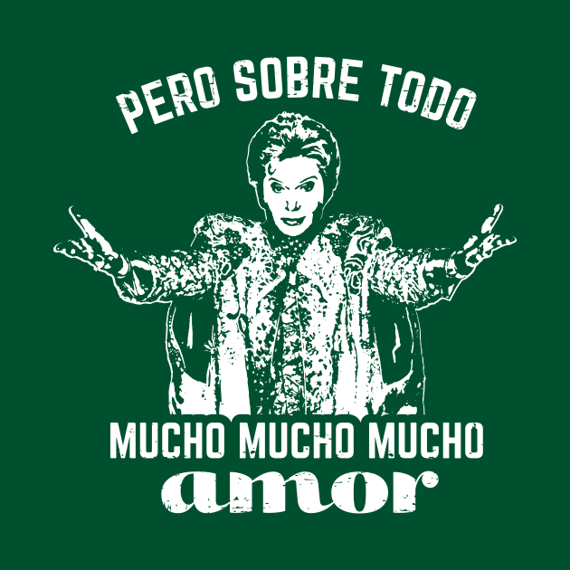 Pero Sobre Todo Mucho Mucho Mucho Amor - Walter Mercado by verde