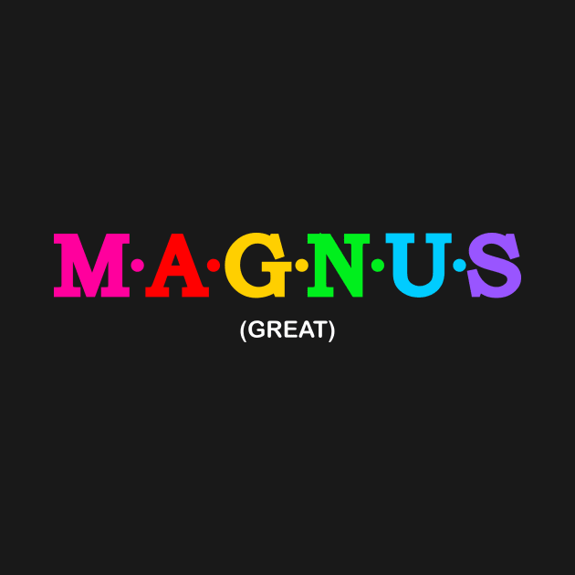 Magnus - Great . by Koolstudio