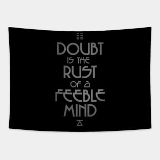 Doubt is the Rust of a Feeble Mind - Alien Encounter Tapestry