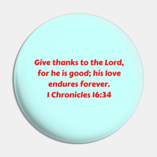 Bible Verse 1 Chronicles 16:34 Pin
