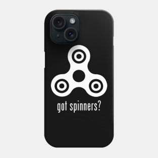 got spinners? Phone Case