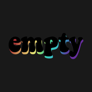 empty - rainbow edition T-Shirt