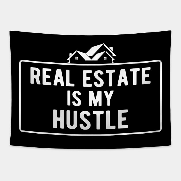Real Estate is my hustle Tapestry by KC Happy Shop