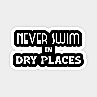 swimmers humor, fun swimming, quotes and jokes v34 Magnet