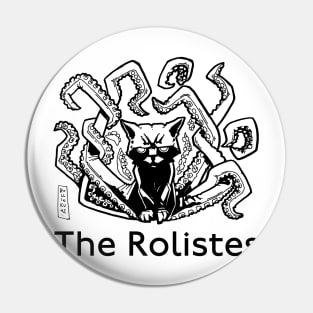 The Rolistes Podcast (Cathulhu B&W) Pin