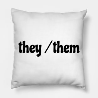 they/them pronouns awareness Pillow