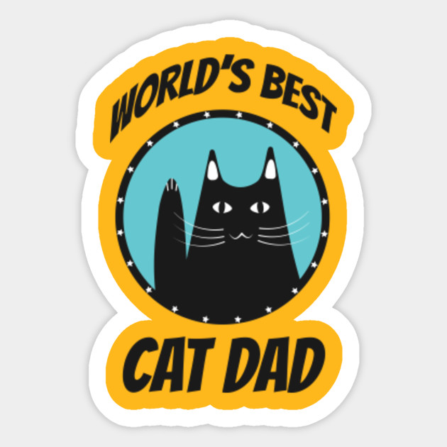 Worlds Best Cat Dad Best Cat Dad Sticker Teepublic