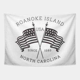 Roanoke Island, NC Summertime Vacationing Patriotic Flags Tapestry