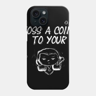 toss a coin Phone Case