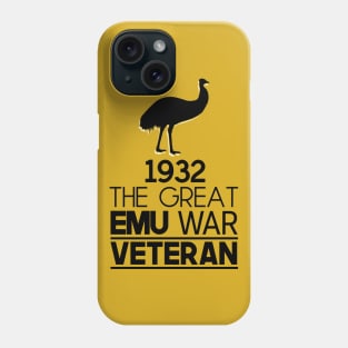 1932: The Great Emu War Veteran Phone Case