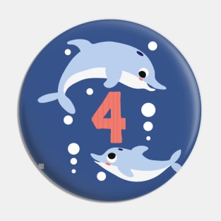 Turning 4 Birthday Cute Dolphins Pin