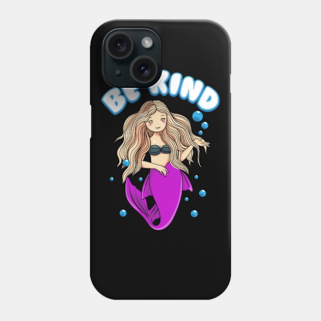 Be Kind Mermaid Choose Kindness Anti-Bullying Student Gift Phone Case by Dr_Squirrel