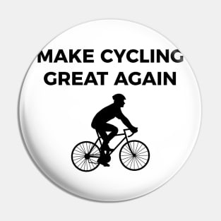 Make cycling great again funny bike Pin