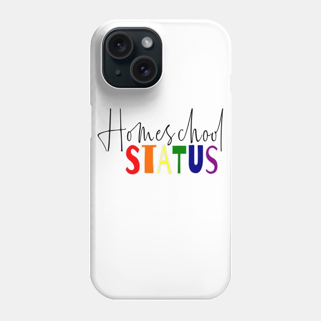 Homeschool status, unschool, worldschool Phone Case by Cargoprints