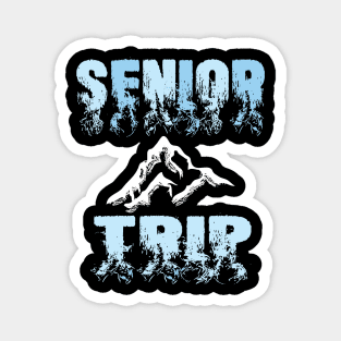 Senior trip 2022 Magnet