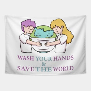 Wash Your Hands & Save The World - Social Distance Tshirt for Men or Women Tapestry