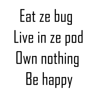 Eat ze bug T-Shirt