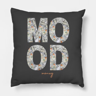 MOOD - Money Pillow