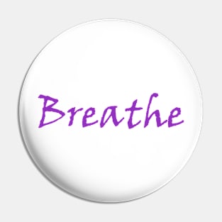 Breathe Pin