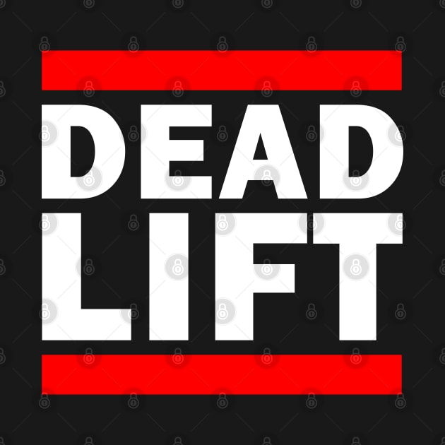 Deadlift Gym Parody Shirt - (For Dark Shirts) by Lord Teesus