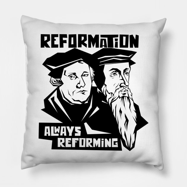 Martin Luther and Jean Calvin. Reformation. Always reforming. Pillow by Reformer